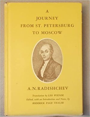 A Journey From St. Petersburg to Moscow by Aleksandr Radishchev