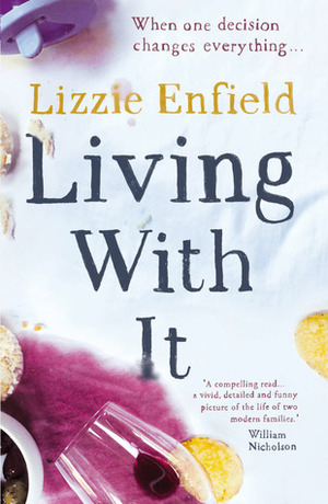 Living With It by Lizzie Enfield