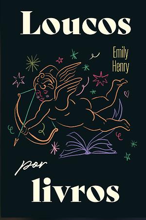 Loucos por livros  by Emily Henry