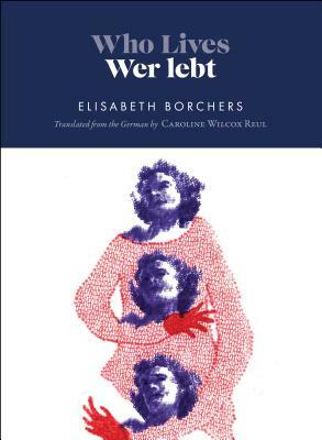 Who Lives by Elisabeth Borchers
