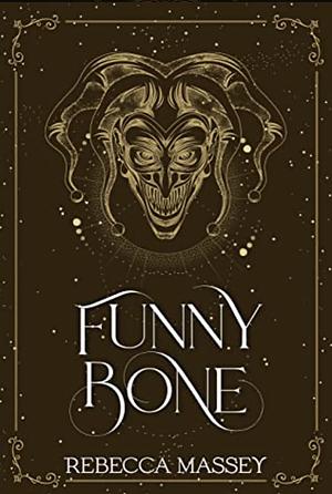 Funny Bone by Rebecca Massey