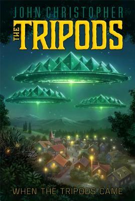 When the Tripods Came by John Christopher