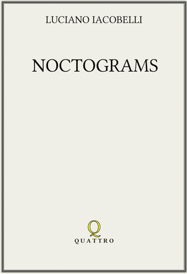 Noctograms by Luciano Iacobelli