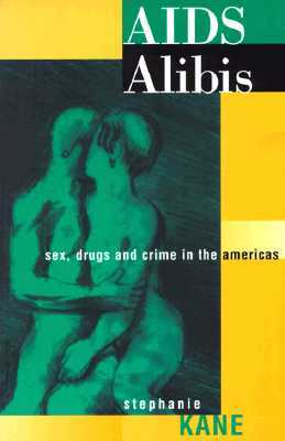 AIDS Alibis PB by Stephanie Kane