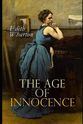 The Age of Innocence Illustrated by Edith Wharton