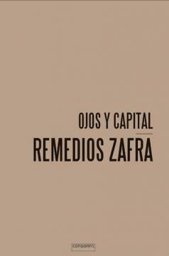 Ojos y capital by Remedios Zafra