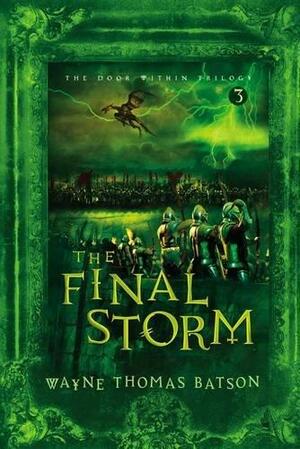 The Final Storm by Wayne Thomas Batson