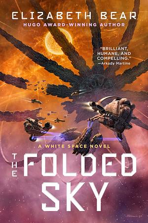 The Folded Sky by Elizabeth Bear