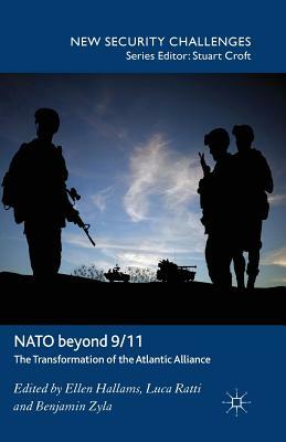 NATO Beyond 9/11: The Transformation of the Atlantic Alliance by 