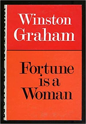 Fortune Is a Woman by Winston Graham