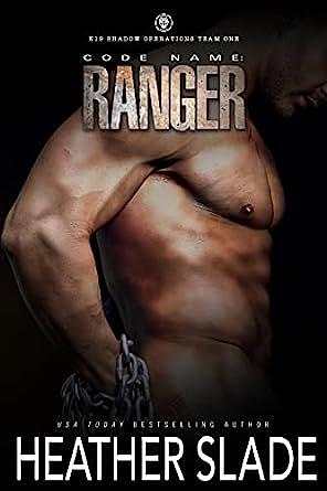 Code Name: Ranger by Heather Slade