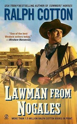 Lawman from Nogales by Ralph Cotton