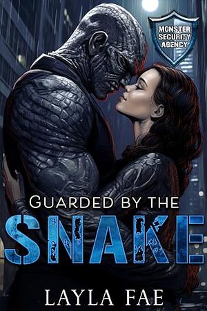 Guarded by the Snake by Layla Fae