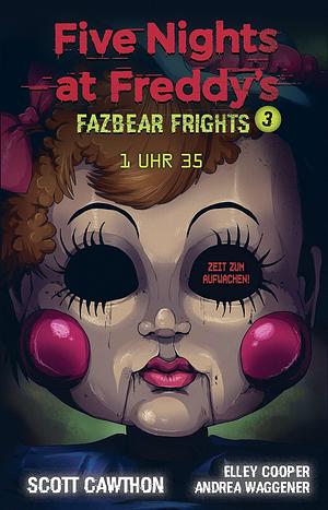 Five Nights at Freddy's - Fazbear Frights 3 - 1 Uhr 35 by Elley Cooper, Scott Cawthon, Scott Cawthon, Andrea Waggener