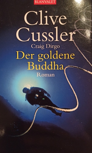 Der goldene Buddha by Craig Dirgo, Clive Cussler
