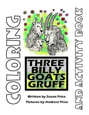 Three Billy Goats Gruff: American Edition by Susan Price