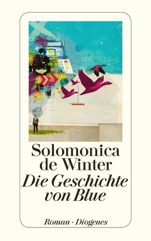 Die Geschichte von Blue by Solomonica de Winter