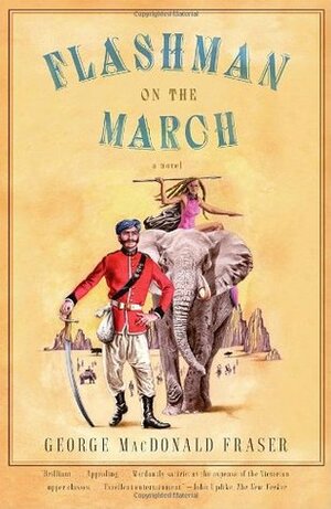 Flashman on the March by George MacDonald Fraser