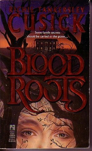 Blood Roots by Richie Tankersley Cusick