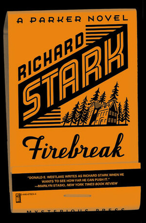 Firebreak by Richard Stark