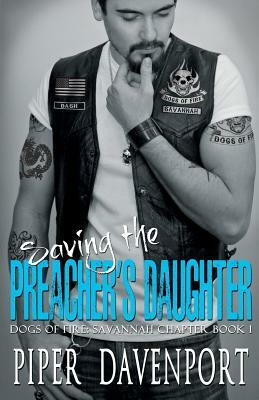 Saving the Preacher's Daughter by Piper Davenport