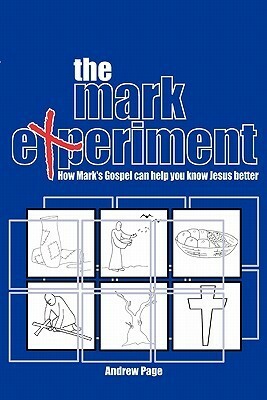 The Mark Experiment by Andrew Page