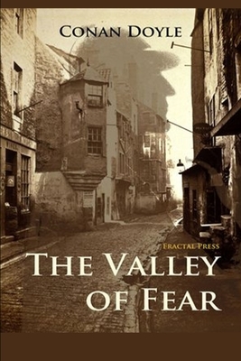 The Valley of Fear by Arthur Conan Doyle Annotated and illustrated Edition by Arthur Conan Doyle