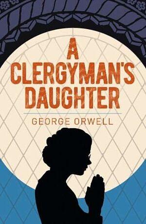 A Clergyman's Daughter by George Orwell