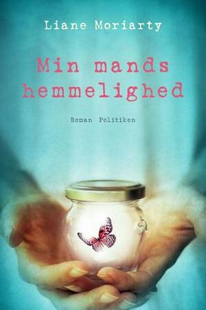 Min mands hemmelighed by Liane Moriarty