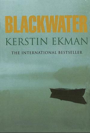 Blackwater by Kerstin Ekman