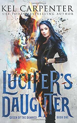 Lucifer's Daughter by Kel Carpenter