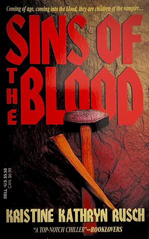 Sins of the Blood by Kristine Kathryn Rusch