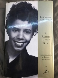 A Raisin in the Sun by Lorraine Hansberry