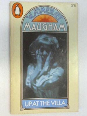 Up at the Villa by W. Somerset Maugham