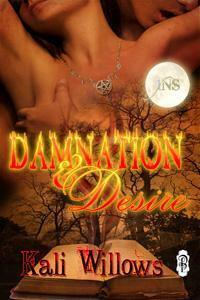 Damnation and Desire by Kali Willows