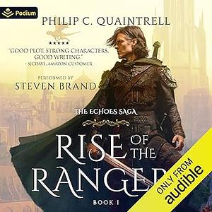 Rise of the Ranger by Philip C. Quaintrell