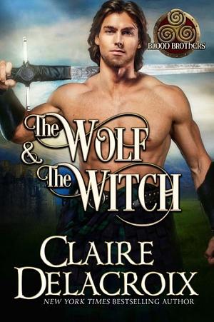 The Wolf & the Witch by Claire Delacroix