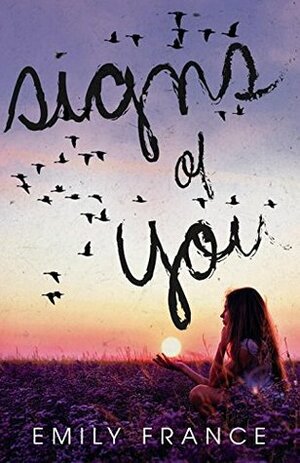 Signs of You by Emily France