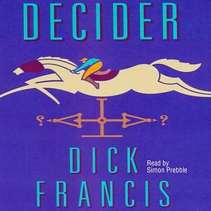 Decider by Dick Francis