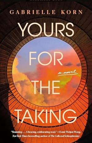 Yours for the Taking by Gabrielle Korn