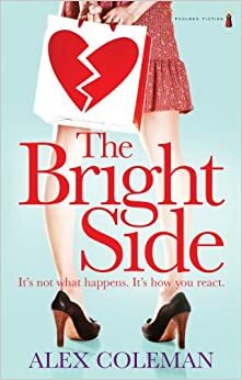 The Bright Side by Damien Owens, Alex Coleman