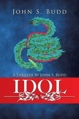 Idol by John S. Budd