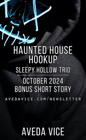 Haunted House Hookup by Aveda Vice