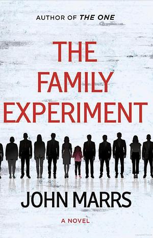 The Family Experiment by John Marrs