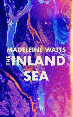 The Inland Sea by Madeleine Watts