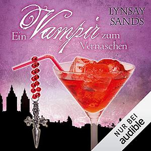 Ein Vampir zum Vernaschen by Lynsay Sands, Regina Winter