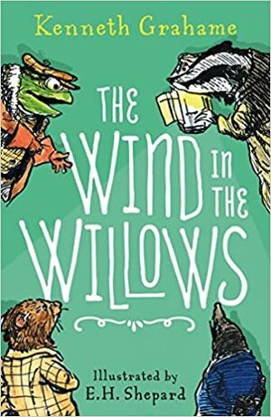 The Wind In The Willows by Kenneth Grahame