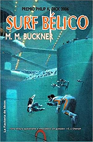 Surf bélico by M.M. Buckner