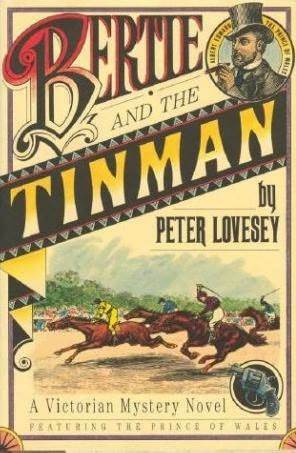 Bertie And The Tinman by Peter Lovesey