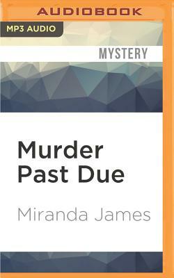 Murder Past Due by Miranda James